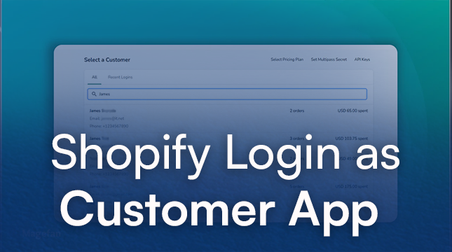 Shopify Login as Customer App