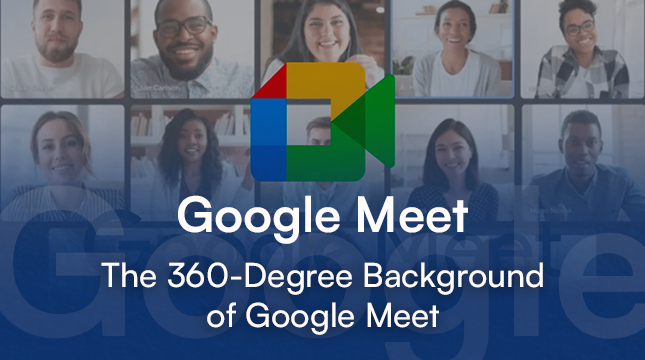 rajkotupdates.news: google meet the 360-degree background of google meet