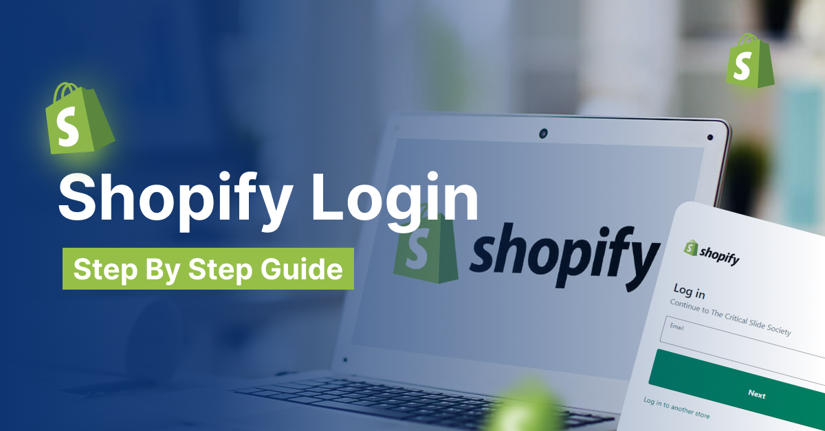 Shopify Login: Step By Step Guide