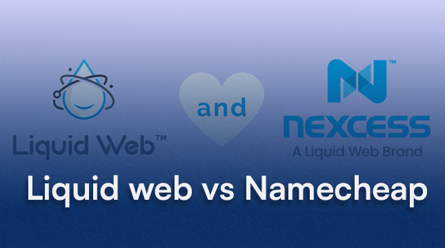 liquid-web-vs- Namecheap