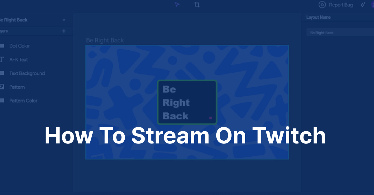 how to stream on twitch