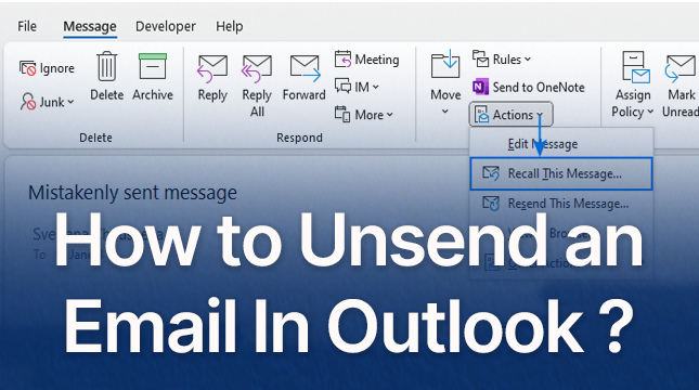 How to Unsend an Email In Outlook