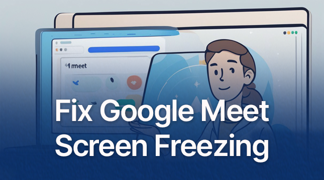 screen freezes in google meet