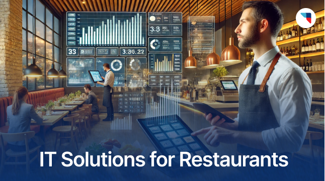 Empowering Restaurants with IT Solutions: Enhancing Operations and Customer Experience