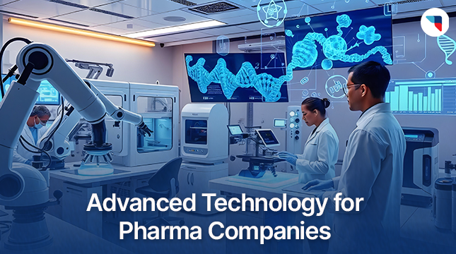 Advanced Technology for Pharma Companies: A Revolution in Healthcare